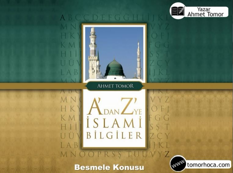 A dan Z ye İslami Bilgiler Kitabı-Besmele Konusu