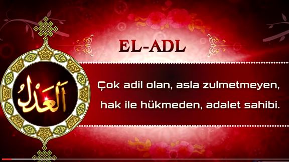Allah'ın İsimleri - 30: El-Adl