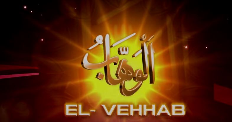 Allah'ın İsimleri - 17: El-Vehhab
