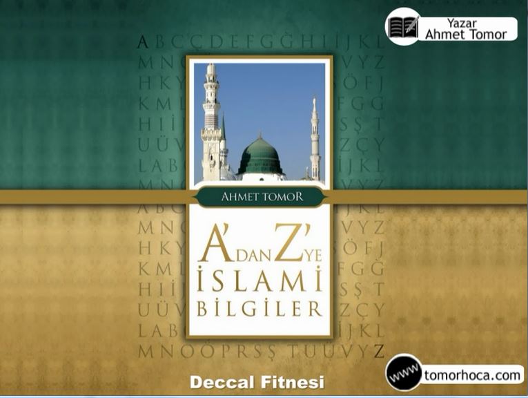A dan Z ye İslami Bilgiler Kitabı Deccal Fitnesi