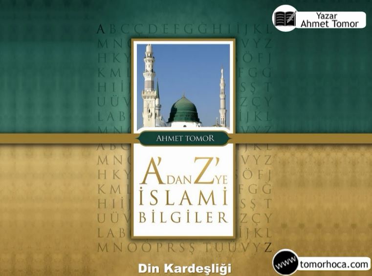 A dan Z ye İslami Bilgiler Kitabı Din kardeşliği