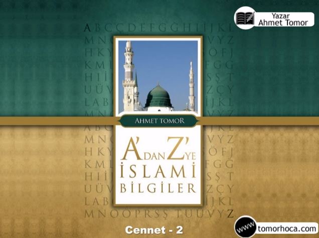 A dan Z ye İslami Bilgiler Kitabı-Cennet 2