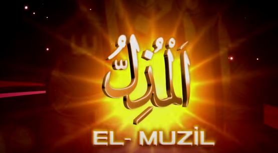 Allah'ın İsimleri - 26: El-Muzil