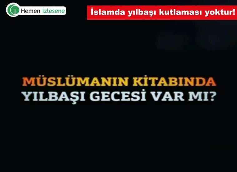 Müslüman! Yılbaşı kutlamaz...Kim olduğunu unutma!