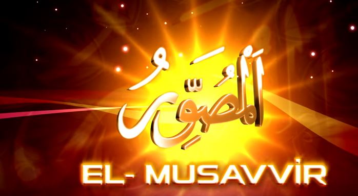 Allah'ın İsimleri - 14: El-Musavvir