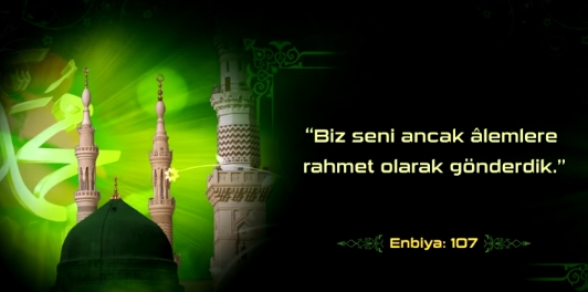 Biz seni ancak âlemlere rahmet olarak gönderdik