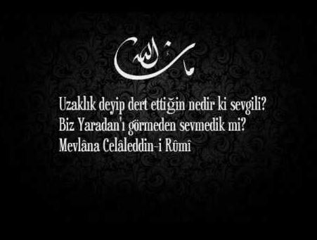 Gerçek sevgili kimdir Mevlana Celaleddin Rumi anlatıyor