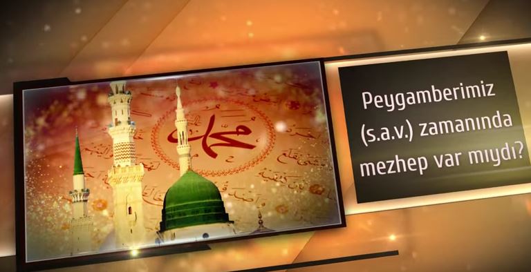 9- Peygamberimiz zamanında mezhep varmıydı?