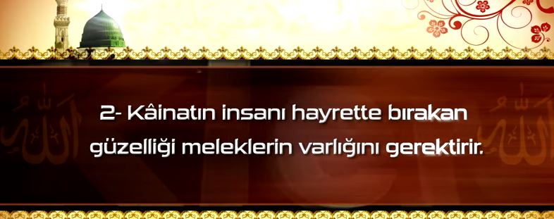 Meleklere İman - 2: Meleklerin Varlığının Delilleri - 2. Bölüm