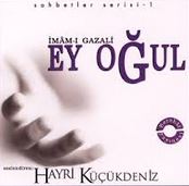 Ey Oğul - Hayri Küçükdeniz Sohbetler Serisi