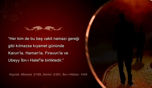 Namazı gereği gibi kılmayanları kimlerle beraberdir