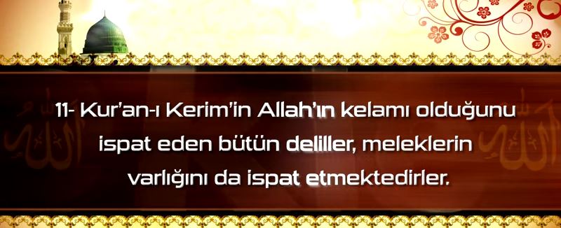 Meleklere İman - 11: Meleklerin Varlığının Delilleri - 11. Bölüm