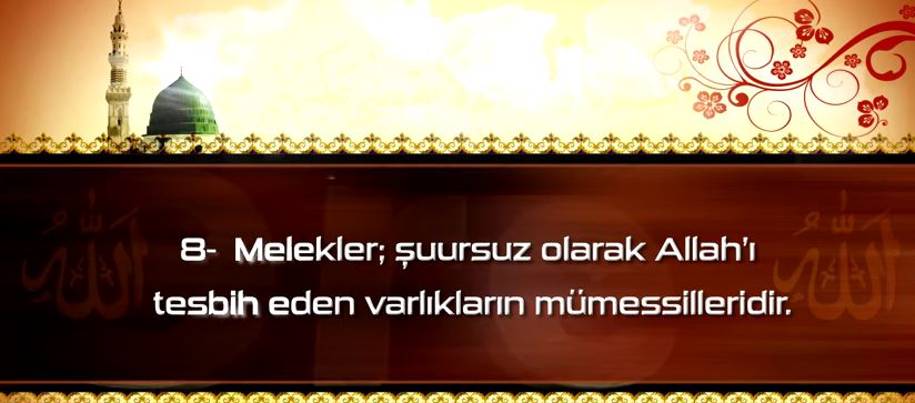 Meleklere İman - 8: Meleklerin Varlığının Delilleri - 8. Bölüm