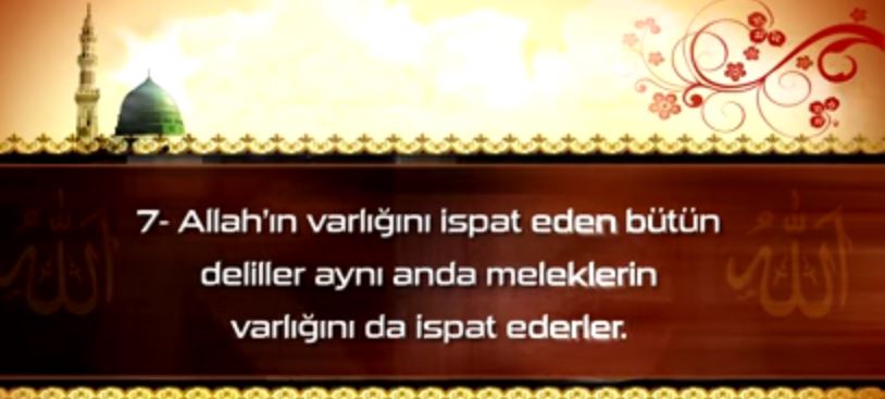 Meleklere İman - 7: Meleklerin Varlığının Delilleri - 7. Bölüm