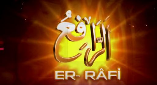 Allah'ın İsimleri - 24: Er-Rafi
