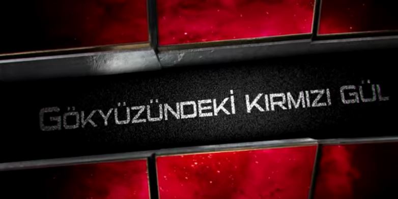 Gökyüzündeki Kırmızı Gül