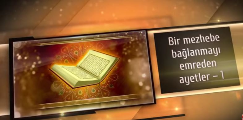 3- Bir mezhebe tabi olmayı emreden ayetler-1