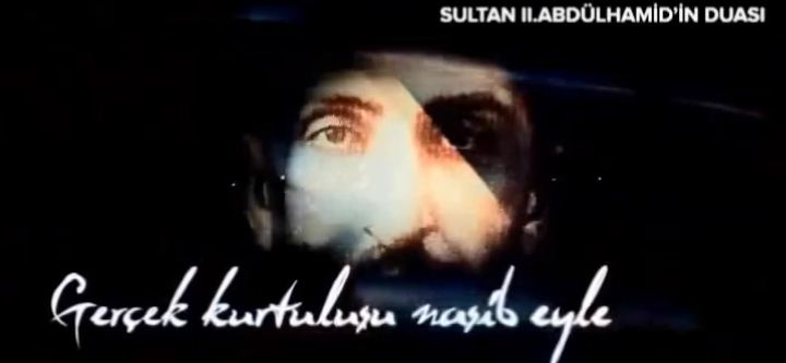 Sultan II.Abdülhamid Han'ın Duası